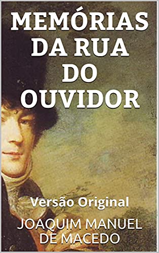 Livro PDF MEMÓRIAS DA RUA DO OUVIDOR: Versão Original