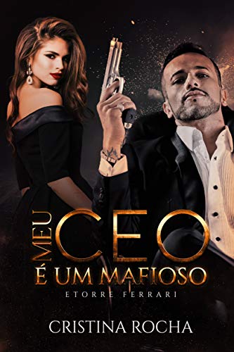 Livro PDF: Meu Ceo é um Máfioso: Ettore Ferrari