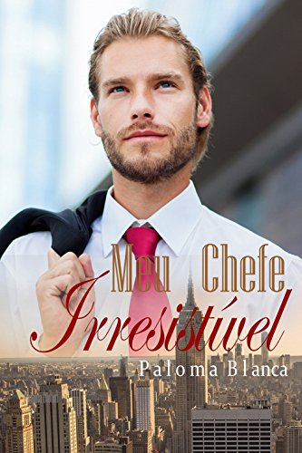 Livro PDF Meu Chefe Irresistível