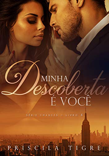 Livro PDF Minha Descoberta é Você (Chances Livro 4)