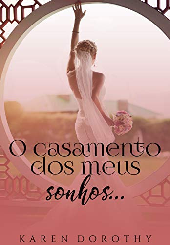 Livro PDF O casamento dos meus sonhos…