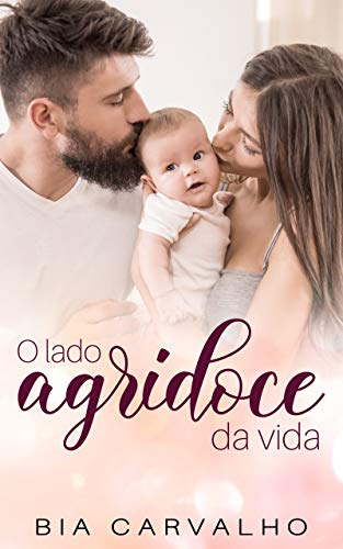 Livro PDF O Lado Agridoce da Vida