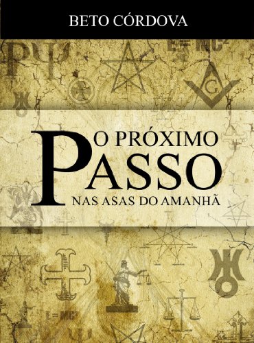 Capa do livro: O Próximo Passo – Nas Asas do Amanhã - Ler Online pdf