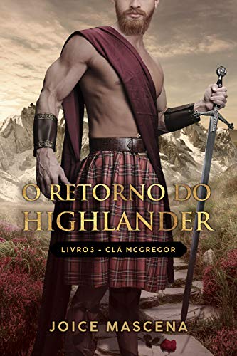 Livro PDF O Retorno do Highlander (Série McGregor Livro 3)