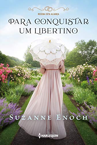 Livro PDF Para conquistar um libertino (Receba esta aliança Livro 1)