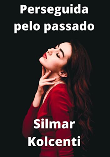 Livro PDF Perseguida Pelo Passado