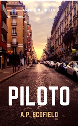 Capa do livro: Piloto (Amor sem limites Livro 1) - Ler Online pdf