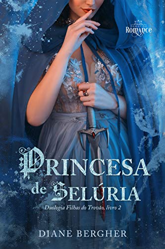 Livro PDF Princesa de Selúria (Filhas do Trovão Livro 2)