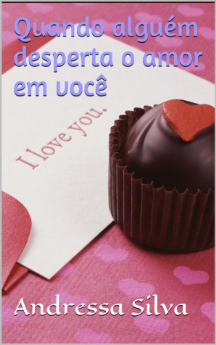 Livro PDF Quando alguém desperta o amor em você