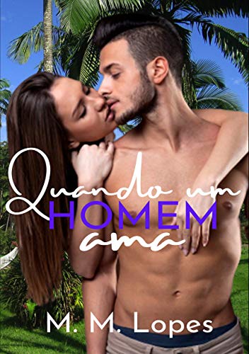 Livro PDF Quando Um Homem Ama