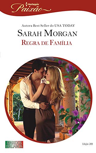 Capa do livro: Regra de Família (Harlequin Jessica Especial Livro 289) - Ler Online pdf