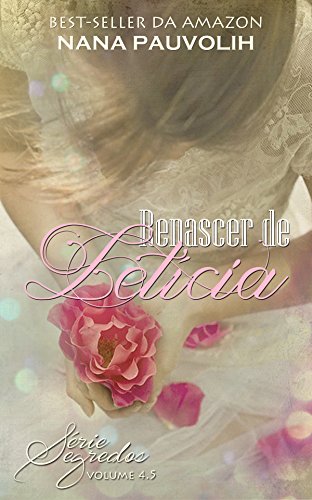 Livro PDF Renascer de Letícia: Conto – Série Segredos