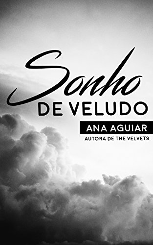 Livro PDF Sonho de Veludo (The Velvets)