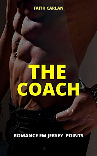 Livro PDF THE COACH: ROMANCE EM JERSEY POINTS