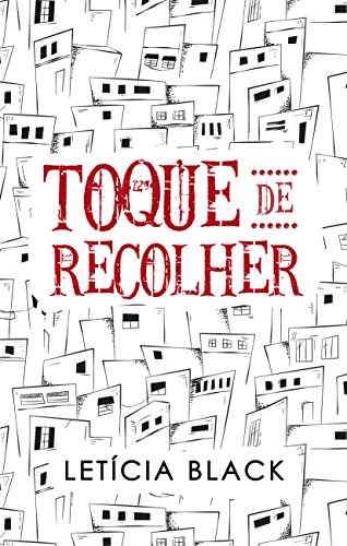 Livro PDF Toque de Recolher (no morro)