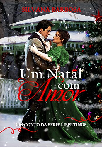 Livro PDF Um Natal com Amor: Um conto da série Libertinos
