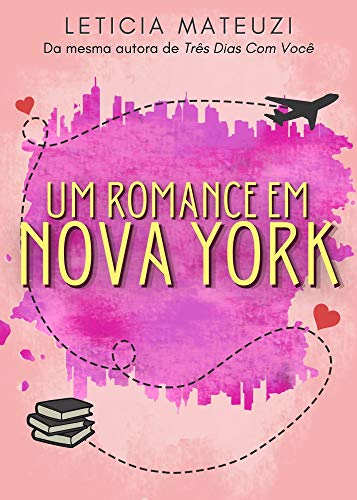 Capa do livro: Um Romance em Nova York - Ler Online pdf
