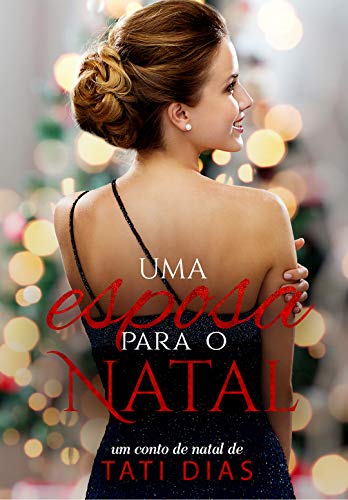 Livro PDF Uma esposa para o Natal: Conto de Natal