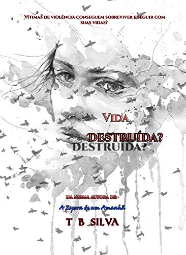 Livro PDF Vida Destruída?