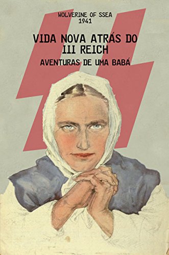 Livro PDF Vida nova atrás do lll Reich: Aventuras de uma babá
