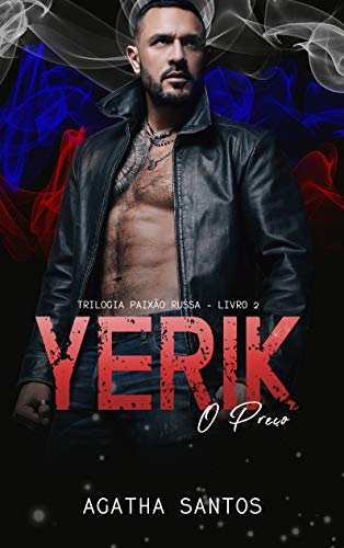 Livro PDF Yerik: o preço (Paixão Russa Livro 2)