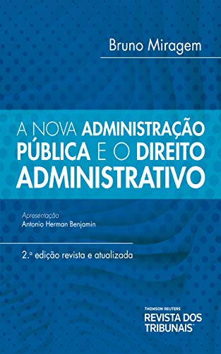 Capa do livro: A Nova Administração Publica e o Direito Administrativo - Ler Online pdf