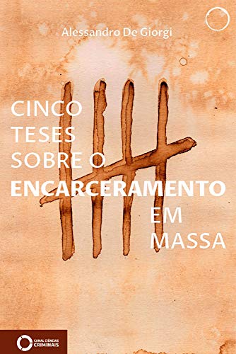 Livro PDF: Cinco teses sobre o encarceramento em massa