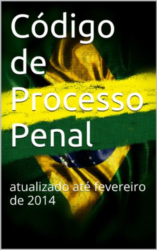 Capa do livro: Código de Processo Penal: atualizado até fevereiro de 2014 (Direito Transparente) - Ler Online pdf