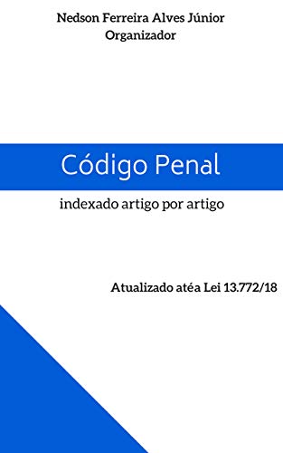 Capa do livro: Código Penal: indexado artigo por artigo (Códigos Indexados) - Ler Online pdf