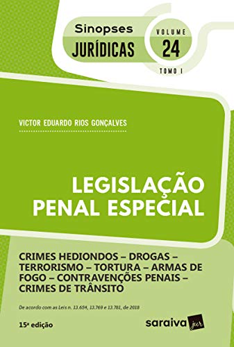 Capa do livro: Coleção Sinopses Jurídicas Legislação Penal Especial – Crimes hediondos – Drogas – Terrorismo – Tortura – Arma de Fogo – Contravenções Penais – Crimes de Trânsito – v. 24 – Tomo I - Ler Online pdf