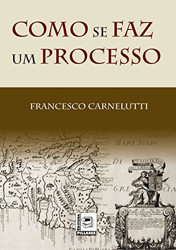 Livro PDF: COMO SE FAZ UM PROCESSO