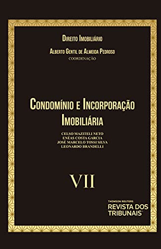 Livro PDF: Condomínio e Incorporação Imobiliária – Coleção Direito Imobiliário – Vol. VII