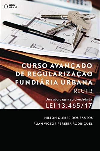 Livro PDF Curso Avançado de Regularização Fundiária – Reurb