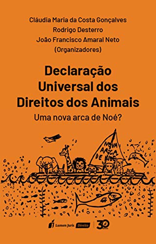 Livro PDF: Declaração Universal dos Direitos dos Animais : uma nova arca de Noé?