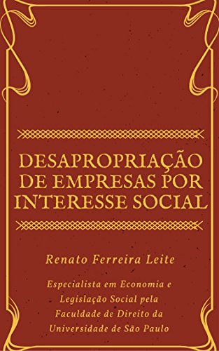 Capa do livro: Desapropriação de Empresas por Interesse Social - Ler Online pdf