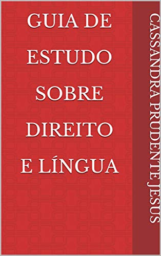 Capa do livro: Guia De Estudo Sobre Direito e Língua - Ler Online pdf