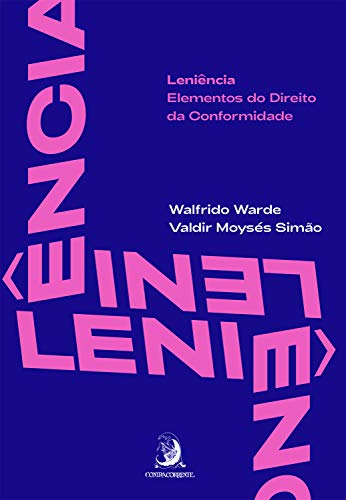 Livro PDF: Leniência: elementos do Direito da Conformidade