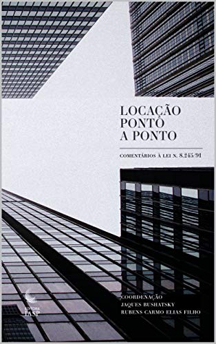 Livro PDF Locação ponto a ponto: Comentários à Lei n. 8.245/91