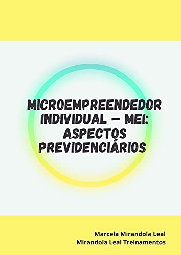 Livro PDF: MICROEMPREENDEDOR INDIVIDUAL – MEI: ASPECTOS PREVIDENCIÁRIOS