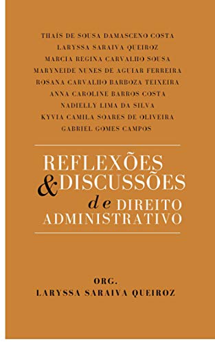 Capa do livro: REFLEXÕES E DISCUSSÕES DE DIREITO ADMINISTRATIVO - Ler Online pdf