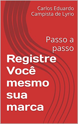 Livro PDF: Registre Você mesmo sua marca: Passo a passo