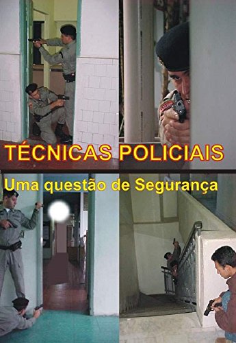 Livro PDF Técnicas Policiais – Uma questão de Segurança