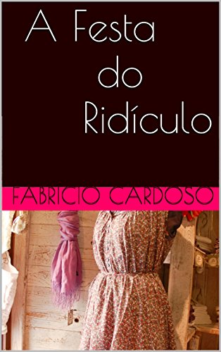 Livro PDF: A Festa do Ridículo