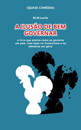 Livro PDF: A ilusão de bem governar