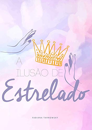 Livro PDF: A Ilusão De Estrelado