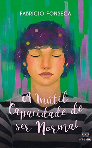 Livro PDF A Inútil Capacidade de Ser Normal