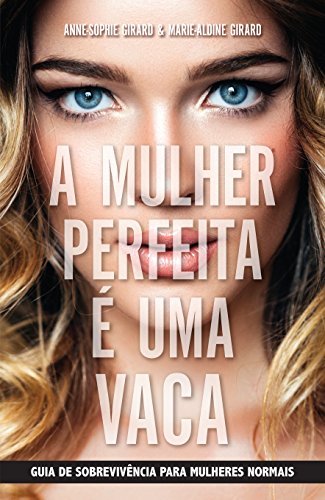 Livro PDF: A mulher perfeita é uma vaca