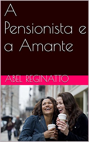 Livro PDF A Pensionista e a Amante