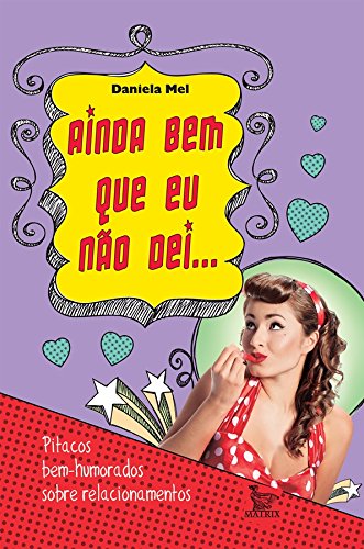 Livro PDF: Ainda bem que eu não dei