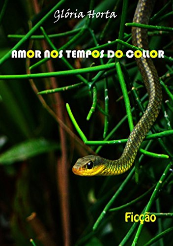 Livro PDF Amor Nos Tempos Do Collor